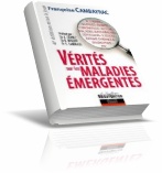 info sant: Vrits sur les maladies mergentes